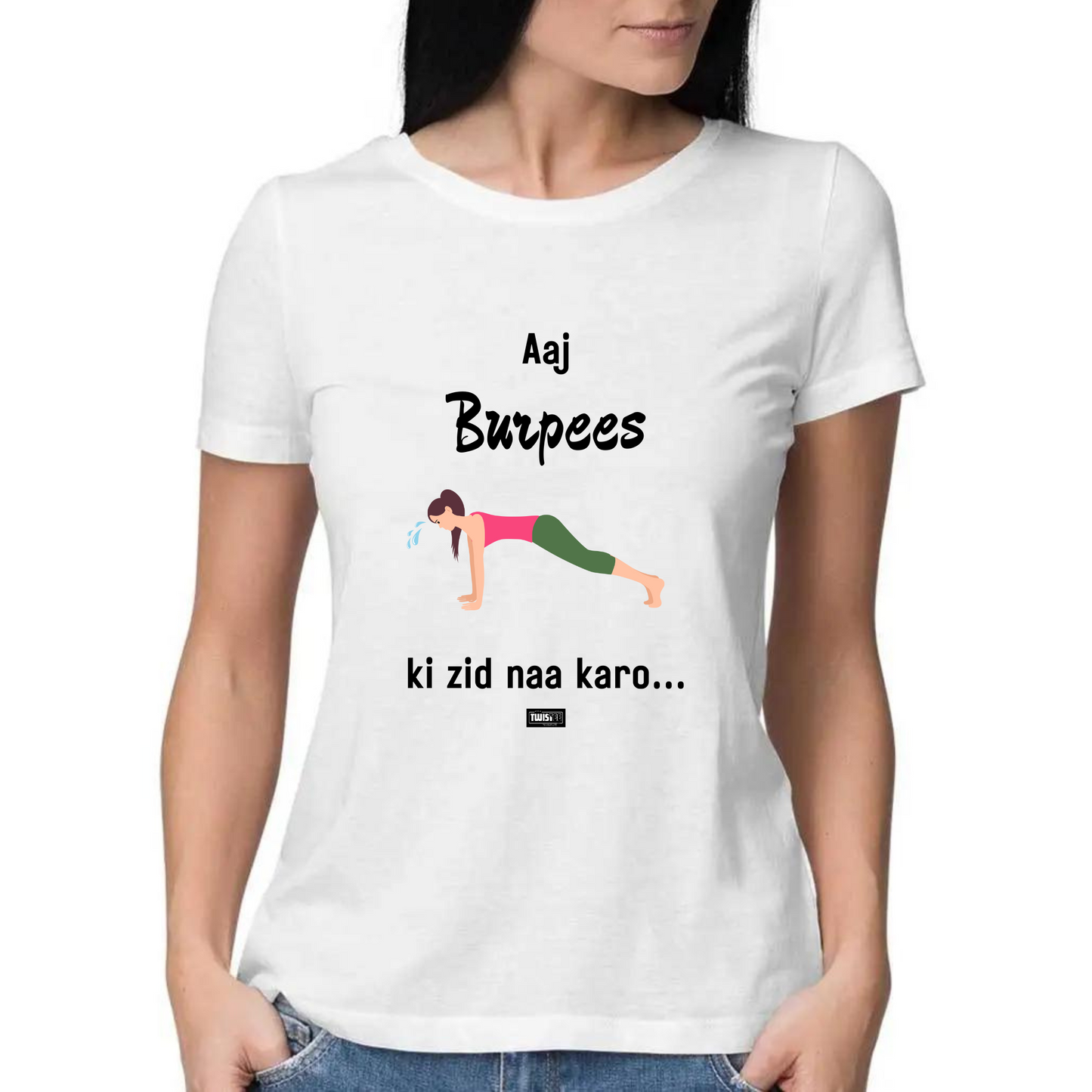 Burpees TwisTee